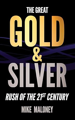 The Great Gold & Silver Rush of the 21st Century - Epub + Converted Pdf